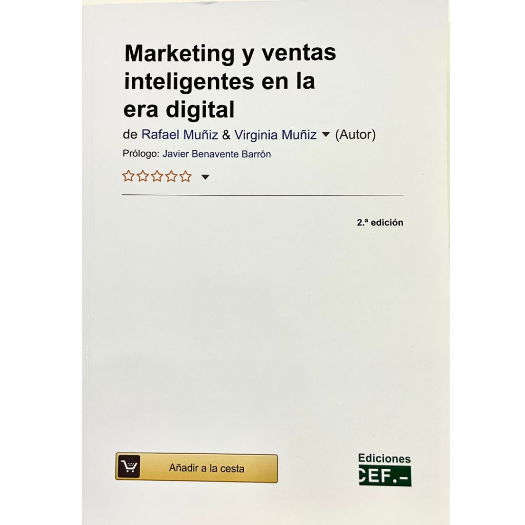 Libro Marketing y ventas inteligentes en la era digital 2ª Edición Rafael Muñiz y Virginia Muñiz